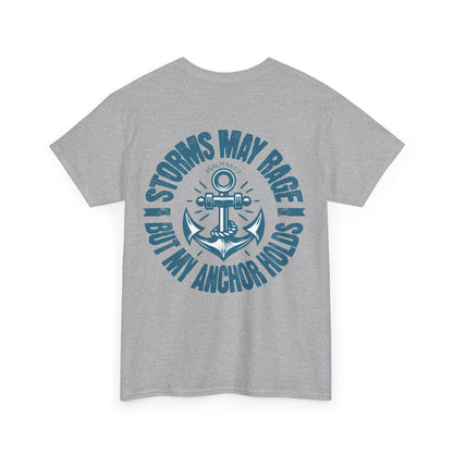 Anchor Unisex Heavy Cotton Tee - Storms May Rage