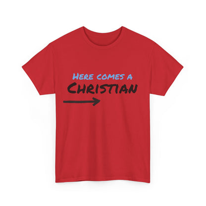 Here Comes a Christian & There Goes a Christian Graphic Shirt