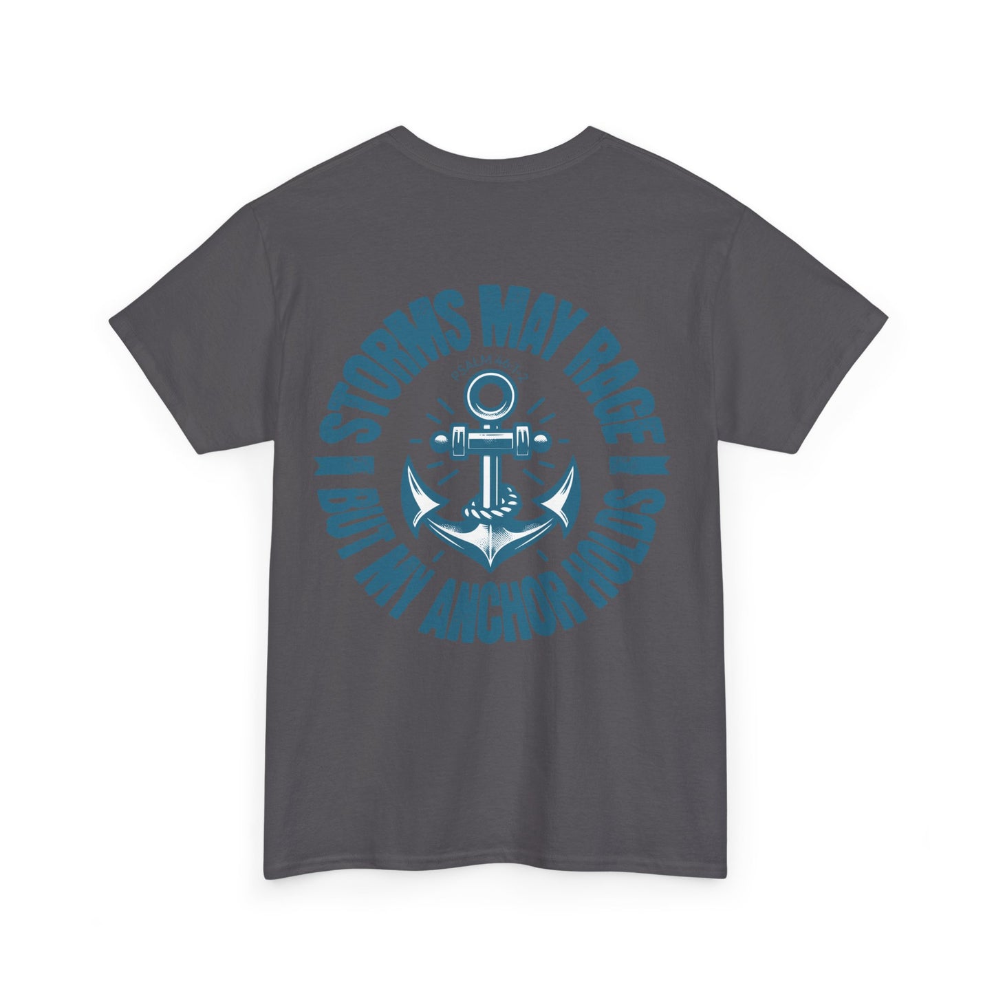 Anchor Unisex Heavy Cotton Tee - Storms May Rage