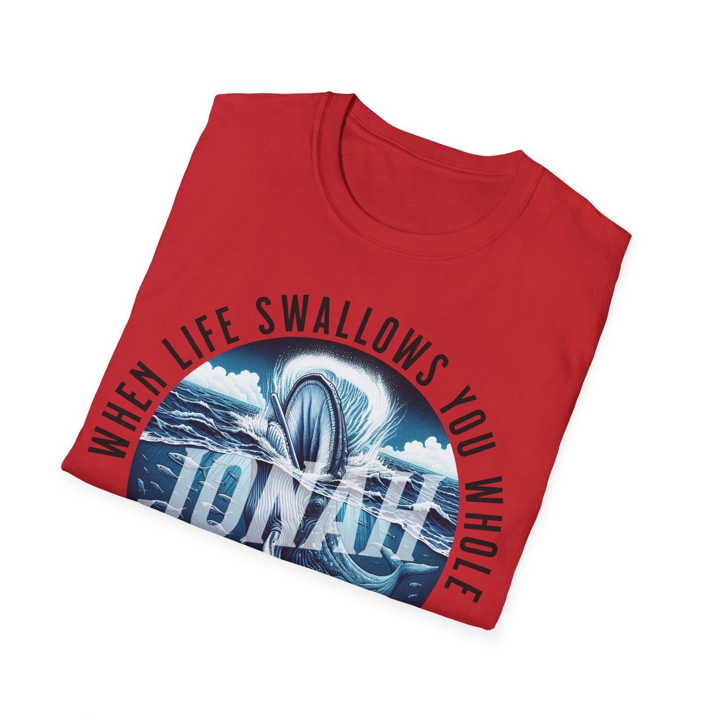 Jonah T-Shirt - When Life Swallows You Whole, Just Keep Swimming