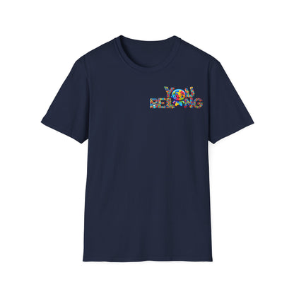 You Belong & Valued Unisex Softstyle T-Shirt - Inclusive Design for Community Spirit