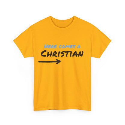 Here Comes a Christian & There Goes a Christian Graphic Shirt