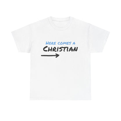 Here Comes a Christian & There Goes a Christian Graphic Shirt