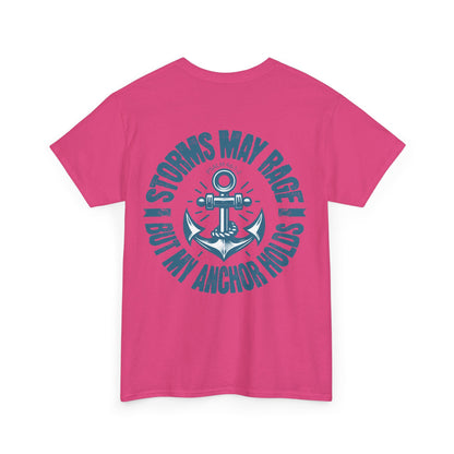 Anchor Unisex Heavy Cotton Tee - Storms May Rage