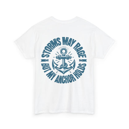 Anchor Unisex Heavy Cotton Tee - Storms May Rage