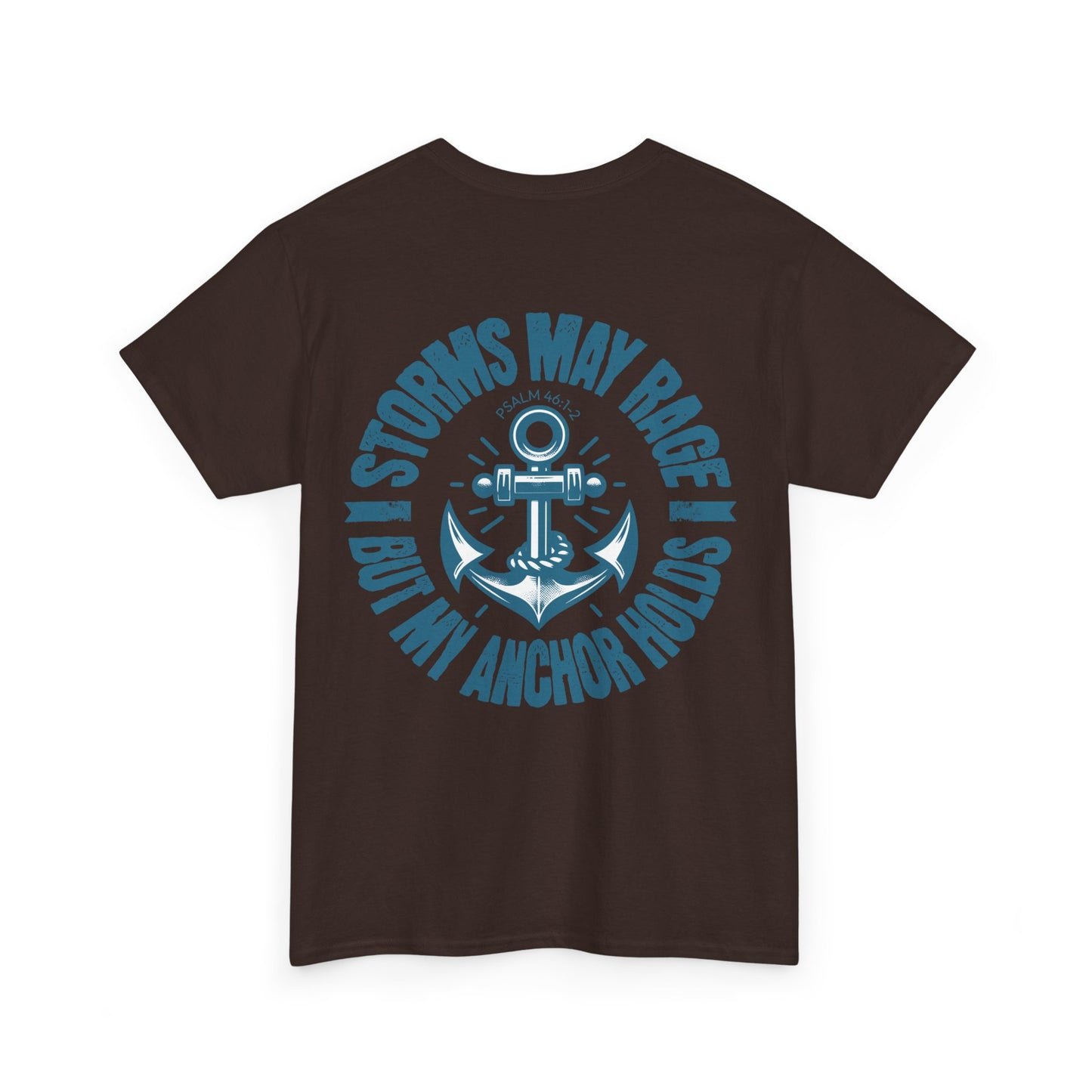 Anchor Unisex Heavy Cotton Tee - Storms May Rage