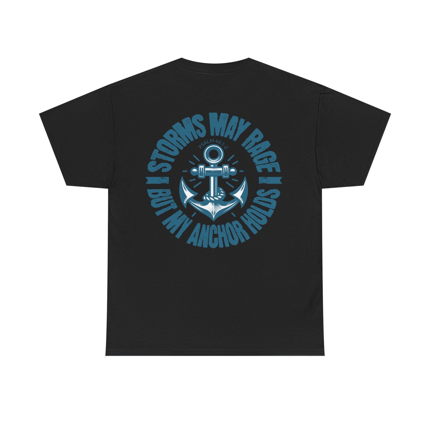 Anchor Unisex Heavy Cotton Tee - Storms May Rage